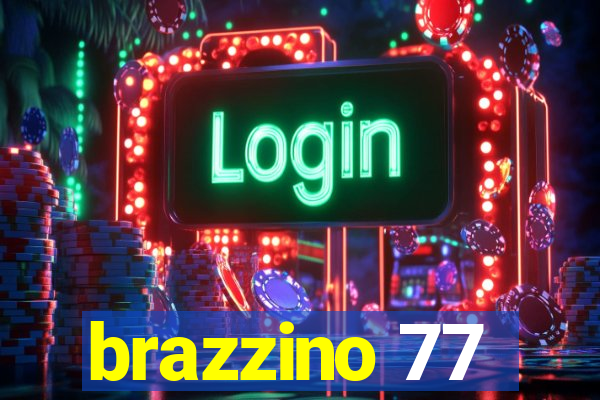 brazzino 77